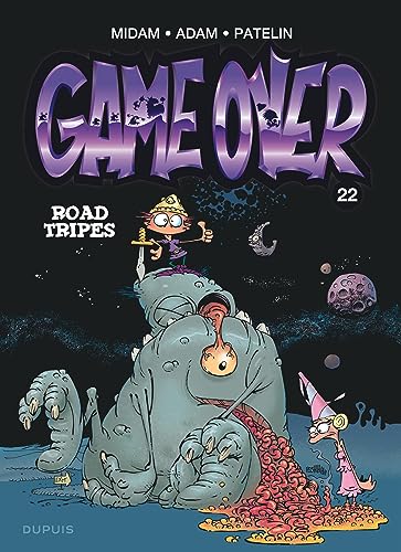GAME OVER TOME 22 : ROAD TRIPES