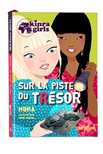 KINRA GIRLS TOME 9 : SUR LA PISTE DU TRÉSOR